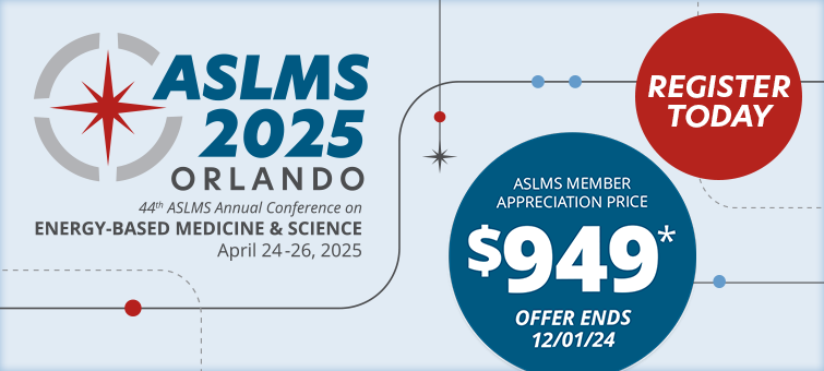 ASLMS 2025 Orlando | ASLMS Member Appreciation Price: $949 (offer ends 12/01/24) | Register Today